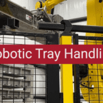 Robotic Tray Handling